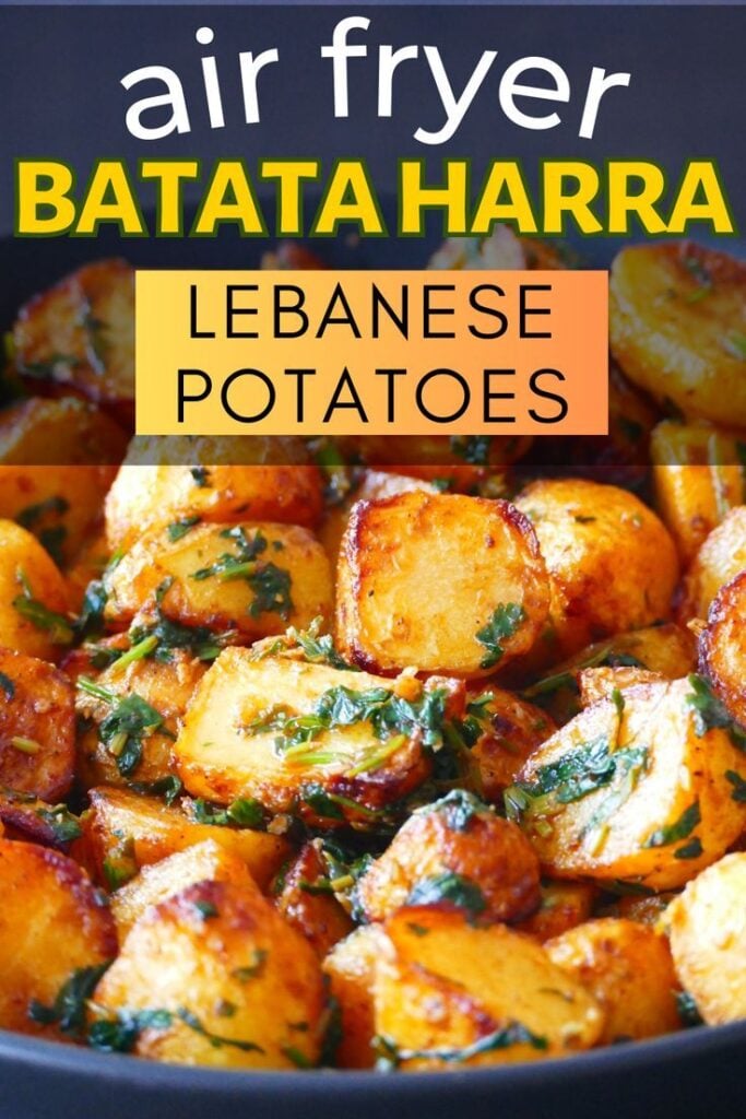 Potatoes with cilantro and text "air fryer batata Harra Lebanese potatoes".