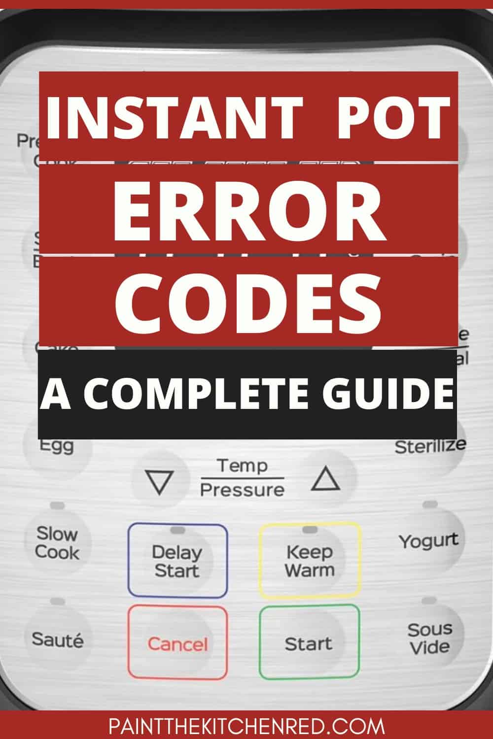 Instant Pot Error Codes A Complete Guide with image of Instant Pot display panel.