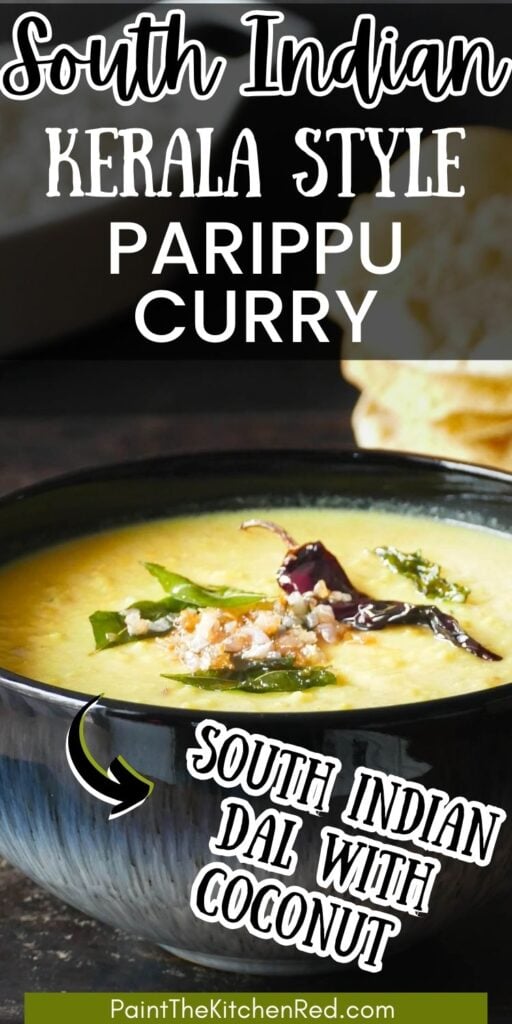 South Indian Kerala style parippu curry Sout Indian dal with coconut.