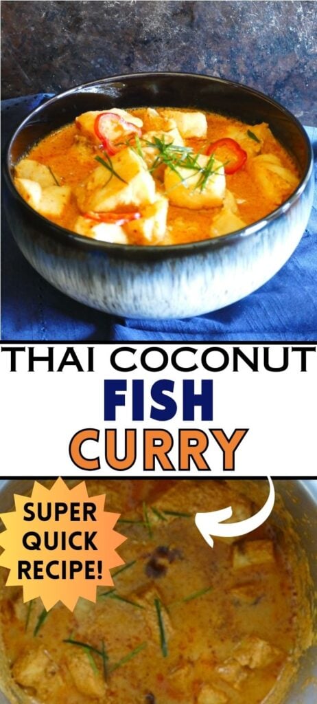 Thai fish curry pin with text thai coconut fish curry super quick recipe.