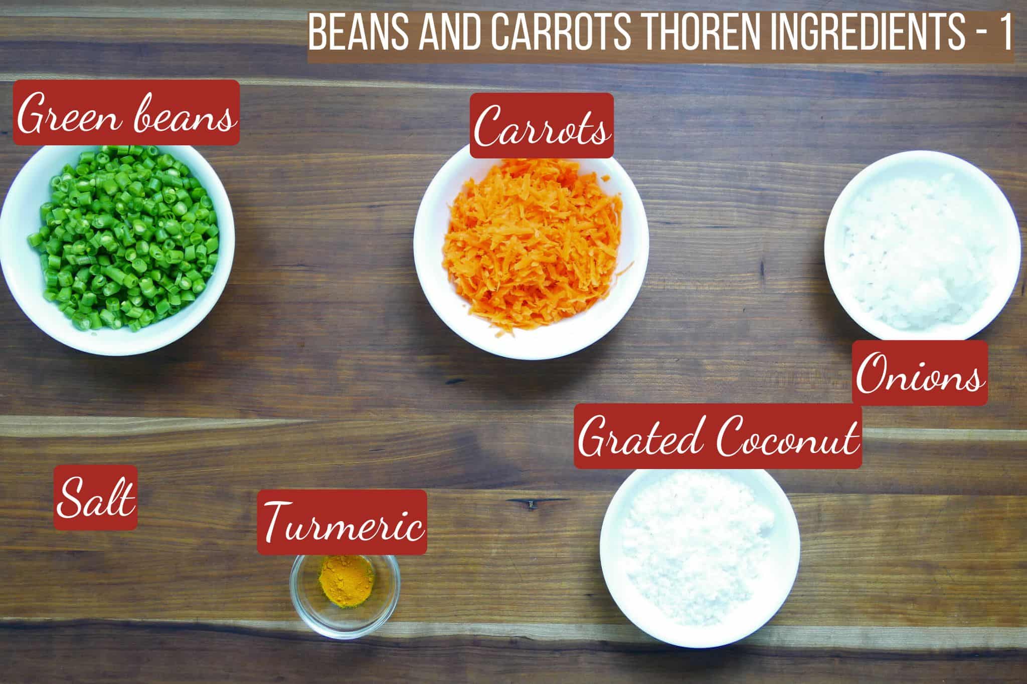 Carrots and green beans thoran ingredients on wooden counter part 1.