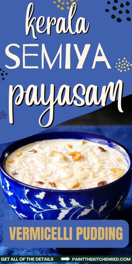 Kerala Semiya Payasam vermicelli pudding in bowl.