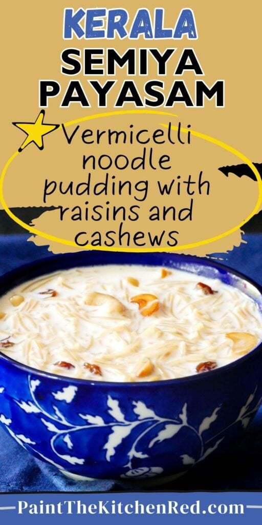 Semiya Payasam vermicelli noodle pudding with raisins and cashews in bowl.